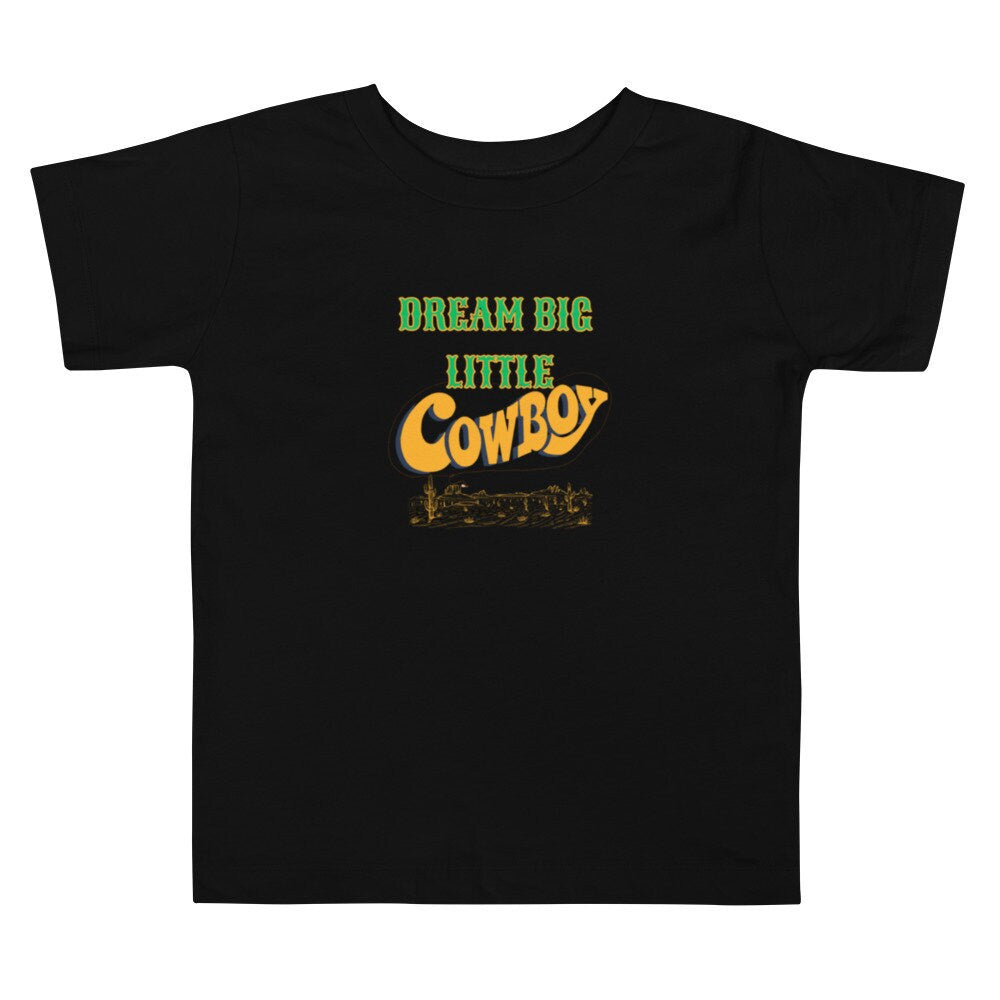 Dream Big Little Cowboy Graphic T for boys Western fashion for toddlers