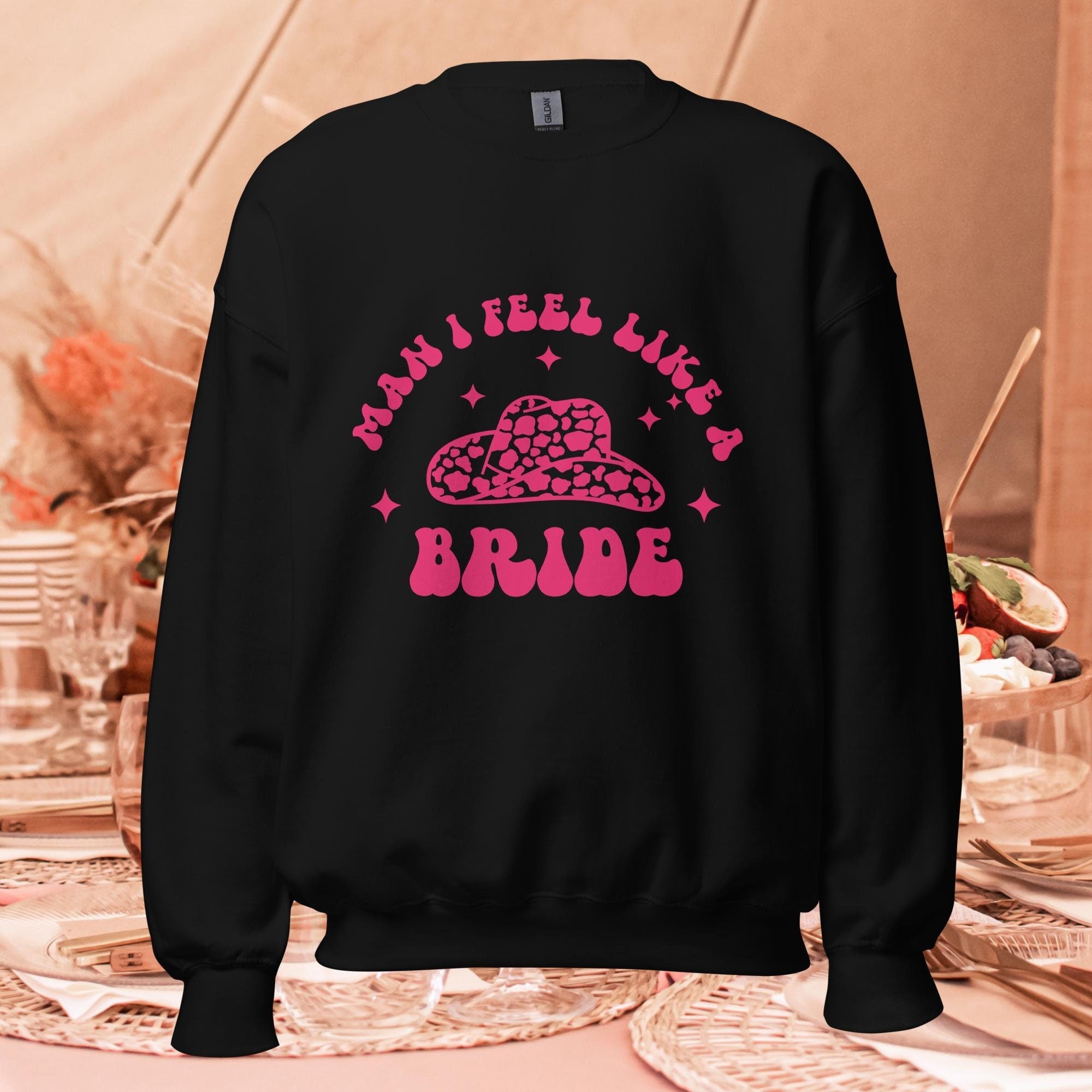 Man I Feel Like a Bride | Nashville Bachelorette Shirts | Nash Bash | Bride to be | Wife Era | Lets Go Girls | Bride and Babe