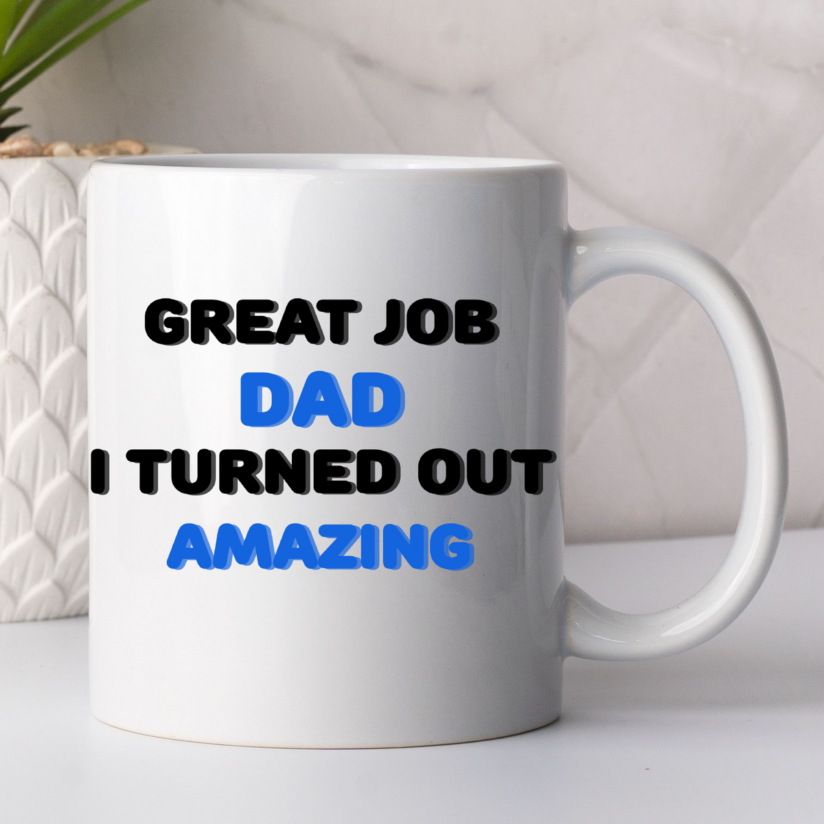 Great Job Dad Mug