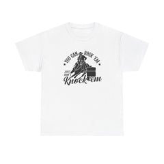 Barrel Racing - You can Rock Em just don't knock em Cotton Tee