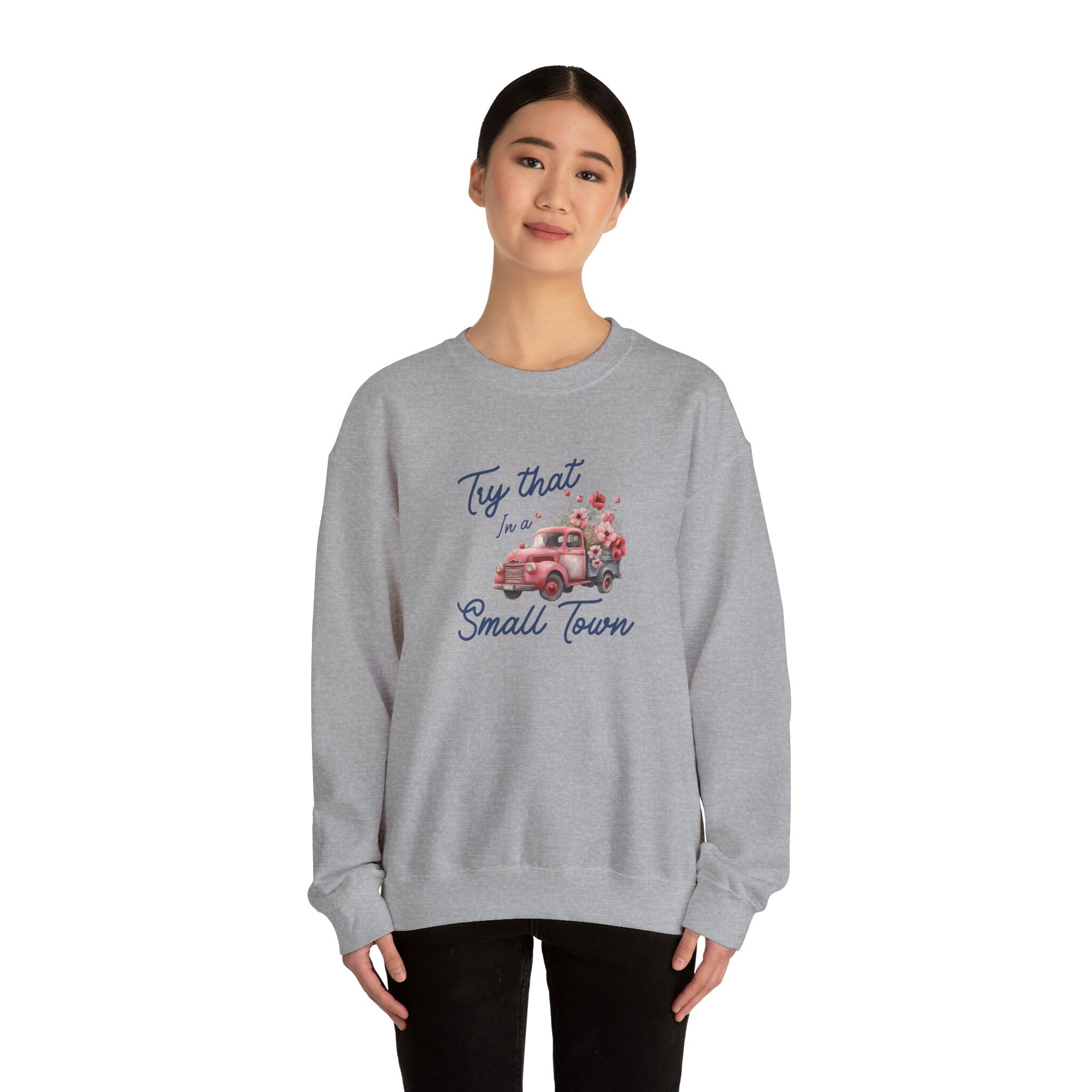 Unisex Heavy Blend™ Crewneck Sweatshirt Try that in a small town