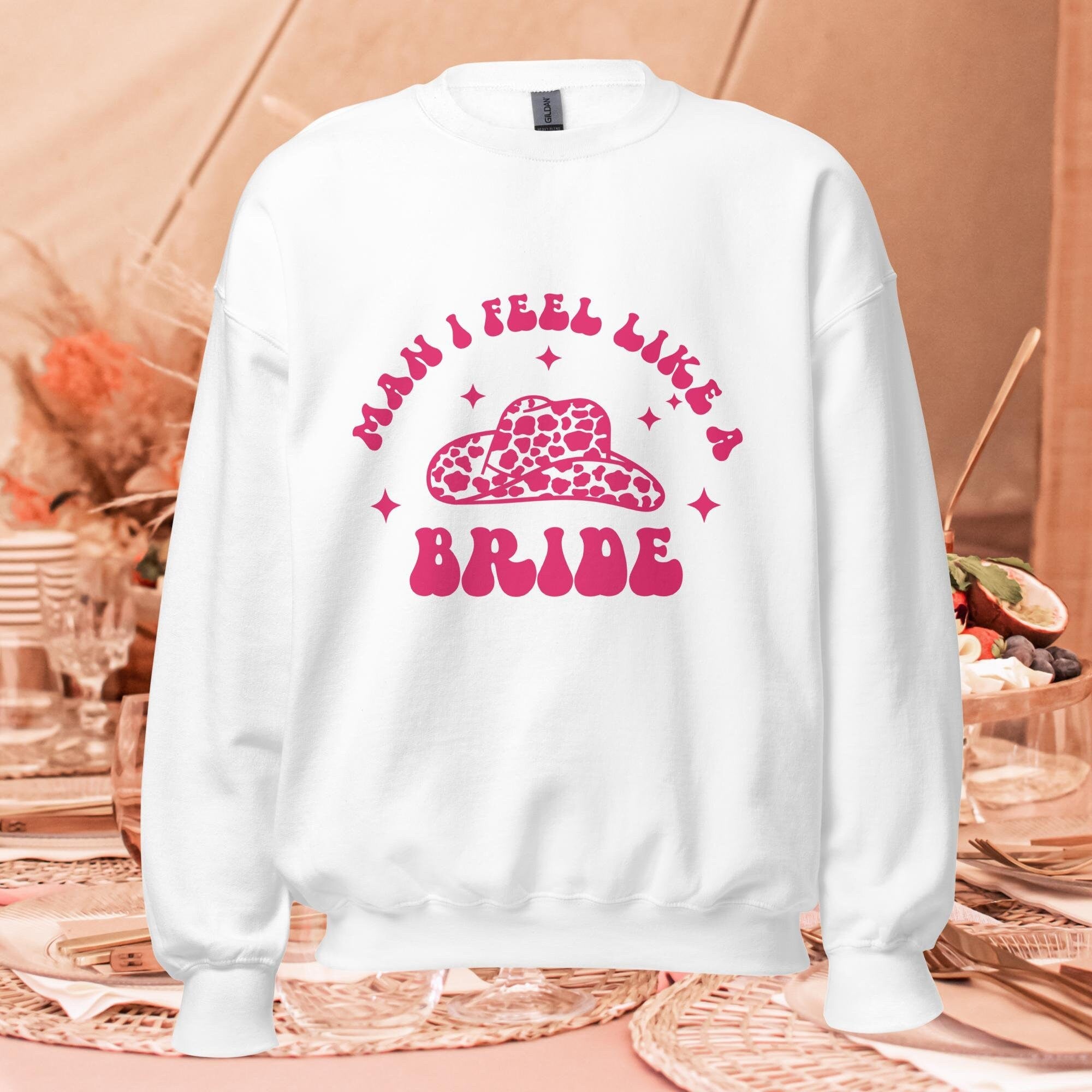 Man I Feel Like a Bride | Nashville Bachelorette Shirts | Nash Bash | Bride to be | Wife Era | Lets Go Girls | Bride and Babe