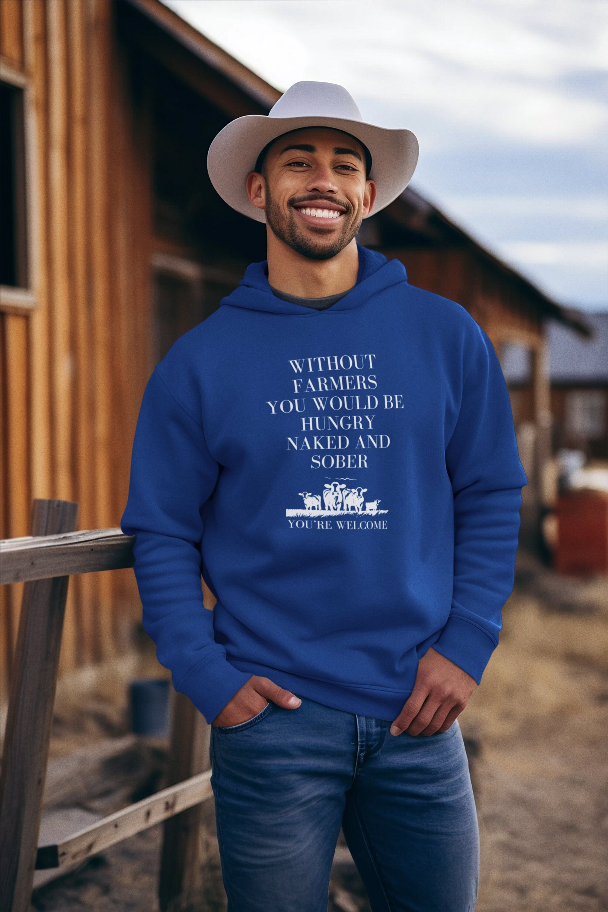 Support Farmers:  Without Farmers you'd be hungry naked and sober| No Farmers No Food Hoodie | Western Hoodie