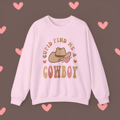 Valentine Crewneck Sweatshirt, Cupid Find Me a Cowboy