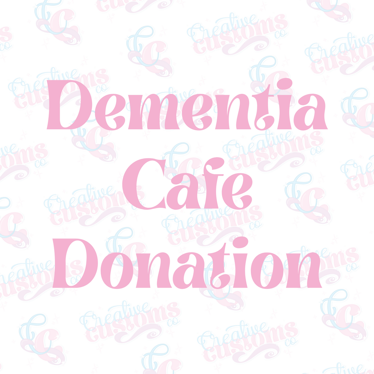 Dementia Cafe Donation