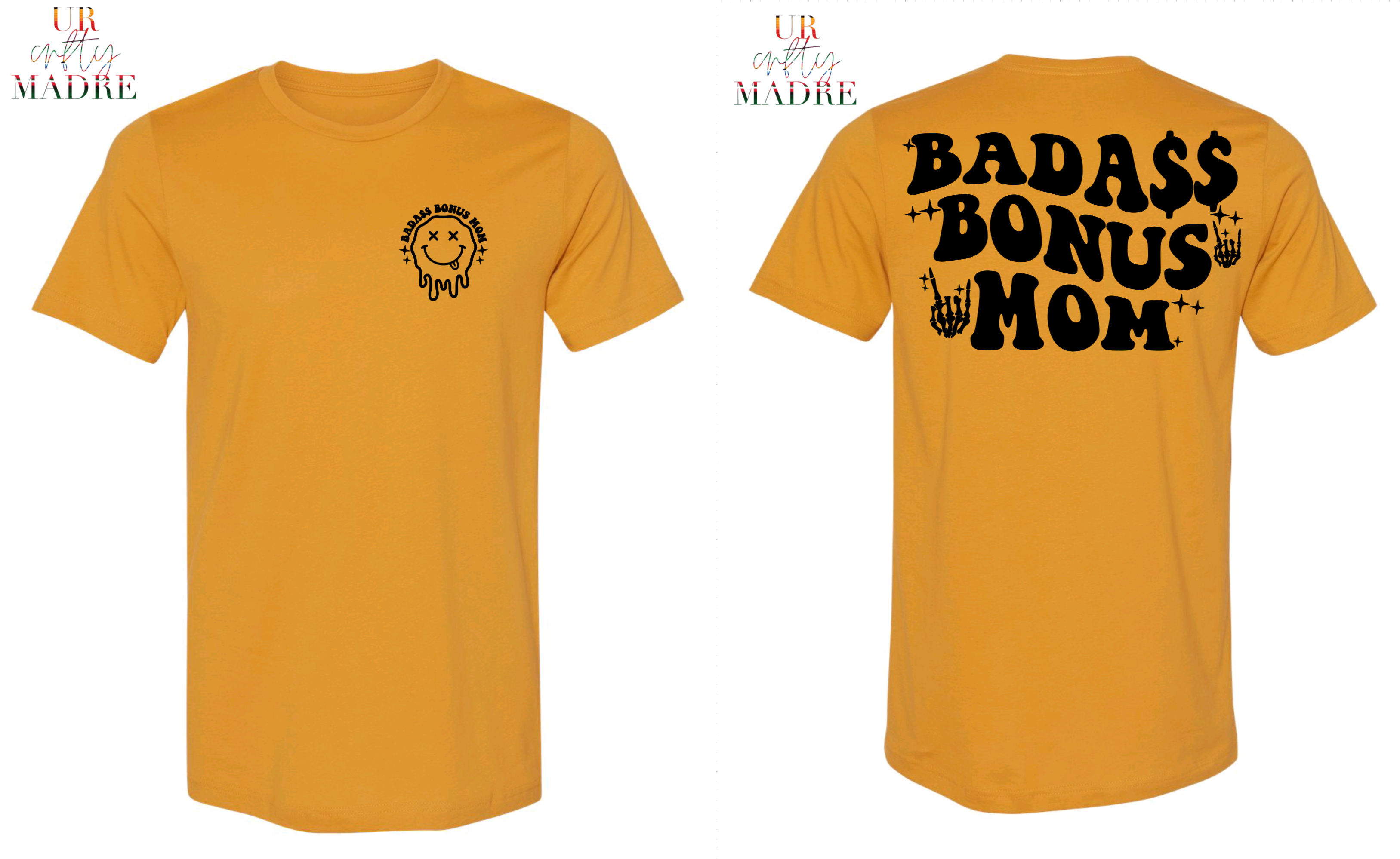 Badass Bonus Mom T-Shirt