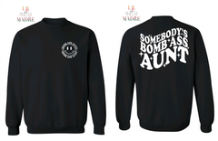 Bomb Aunt Crewneck