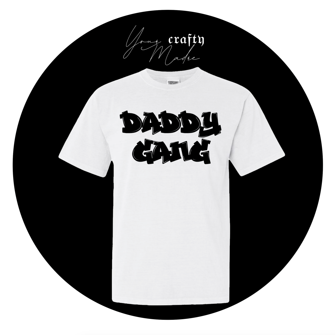 Daddy Gang T-Shirt