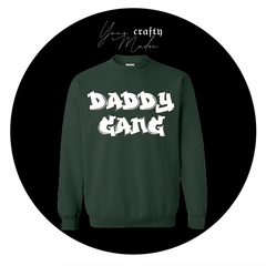 Daddy Gang Crewneck