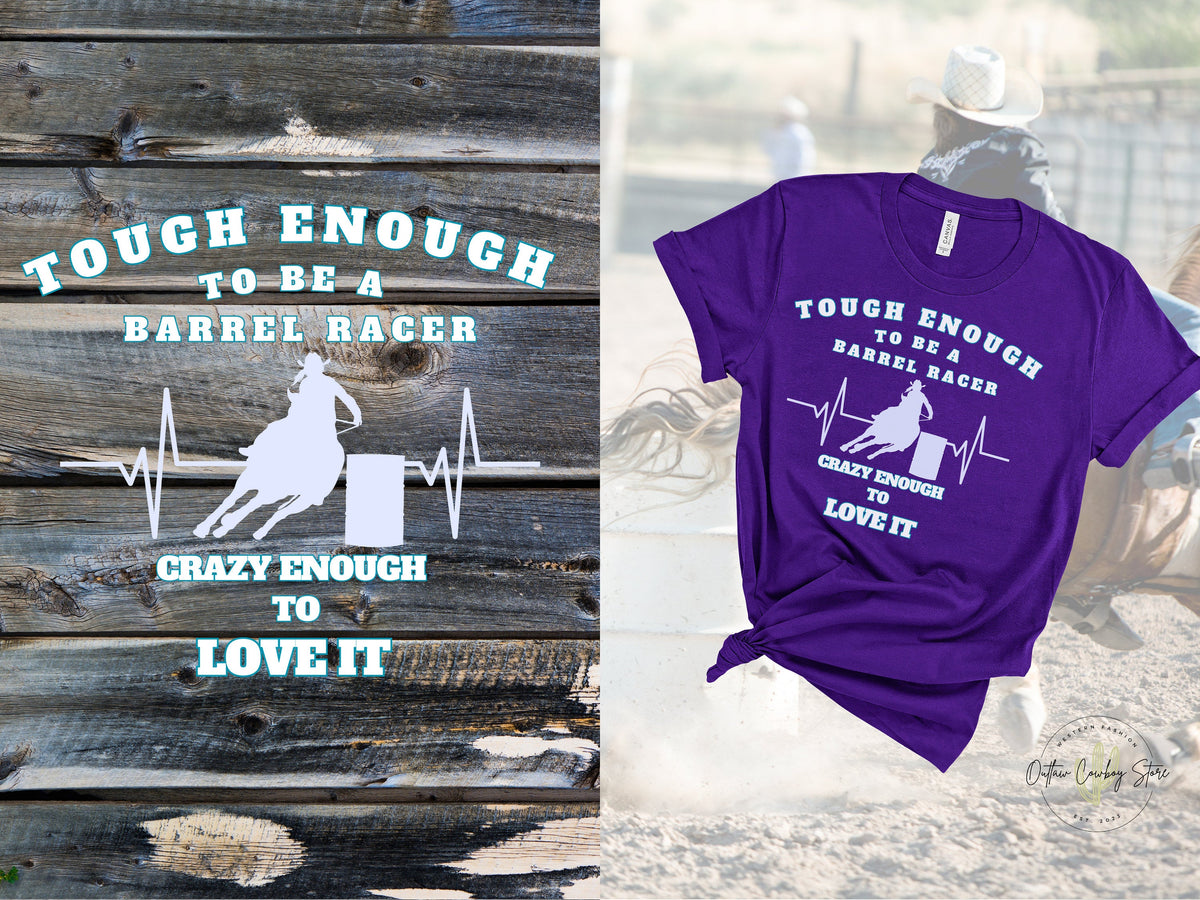 Tough Enough Barrel Racing Unisex Jersey Short Sleeve Tee