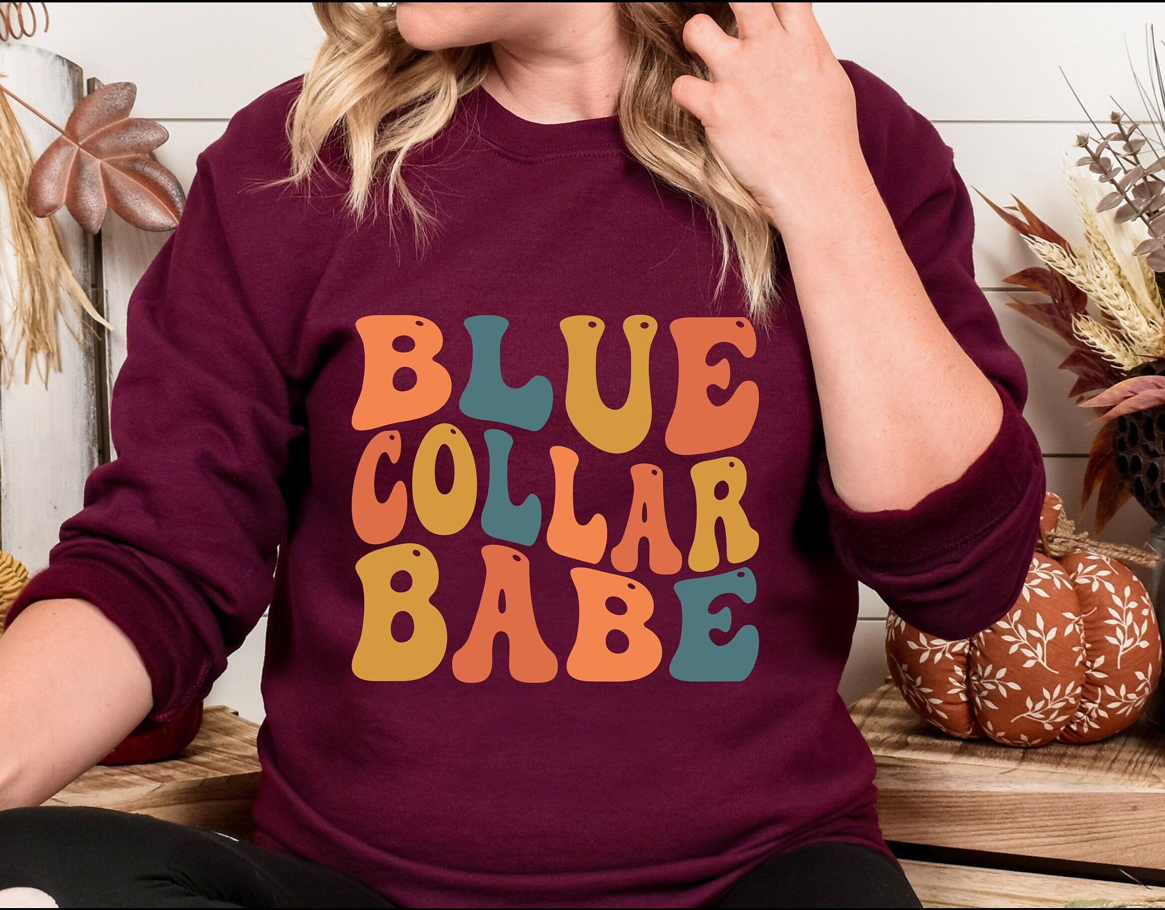 Blue Collar Babe | Blue Collar Worker | Support Blue Collar | Blue Collar Women | Welder | Mechanic | Construction | Boss Babe | Girl Boss |