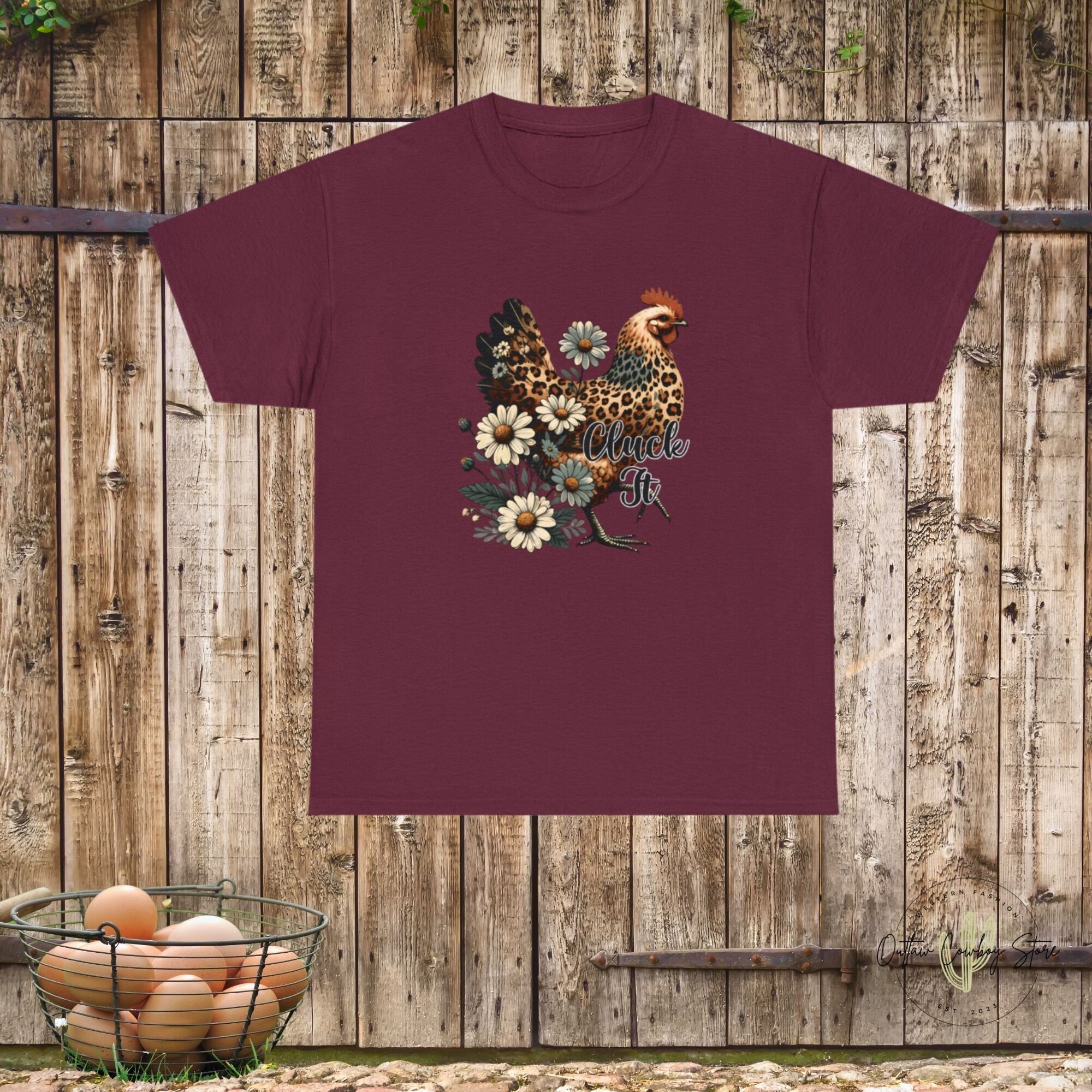 Cluck It- Chicken Tee: Hilarious Gift for Farming Fanatics, Crazy Chicken Ladies, and Country Gals!