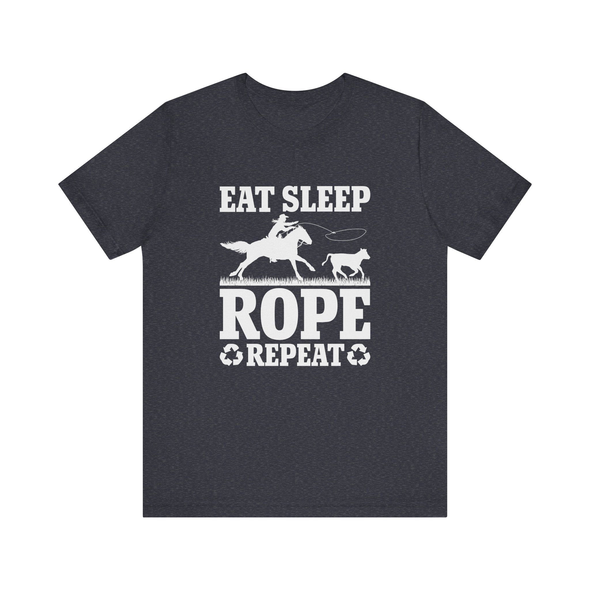 Team Roping Tee Shirt, Eat Sleep Rope Repeat Unisex T-shirt, Rodeo Cowboy Gift, Western Clothing